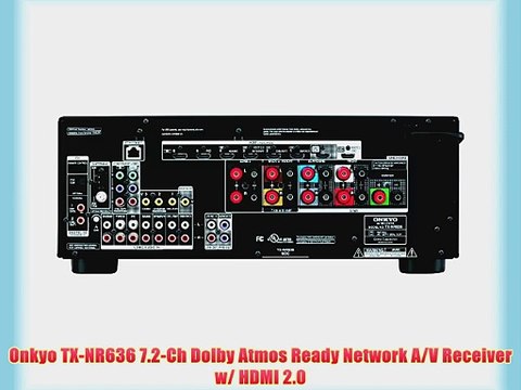 Onkyo TX-NR636 7.2-Ch Dolby Atmos Ready Network A/V Receiver w/ HDMI 2.0