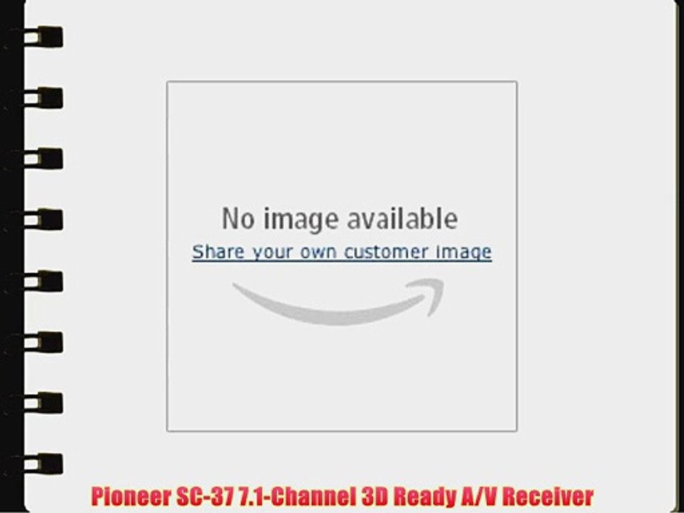 Pioneer SC-37 7.1-Channel 3D Ready A/V Receiver