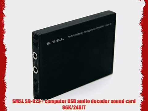 SMSL SD-022 computer USB audio decoder sound card 96K/24BIT