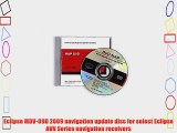 Eclipse MDV-09D 2009 navigation update disc for select Eclipse AVN Series navigation receivers