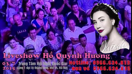 liveshow Hồ Quỳnh Hương 2015 LH 0949373813 - 0949373815