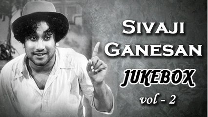 Sivaji Ganesan Old Songs - Super Hit Tamil Songs #jukebox - Best Songs of Sivaji - Vol 2Sivaji Ganesan Old Songs - Super Hit Tamil Songs #jukebox - Best Songs of Sivaji - Vol 2