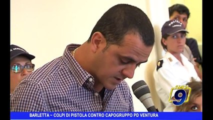 BARLETTA | Colpi di pistola contro capogruppo Pd Ventura