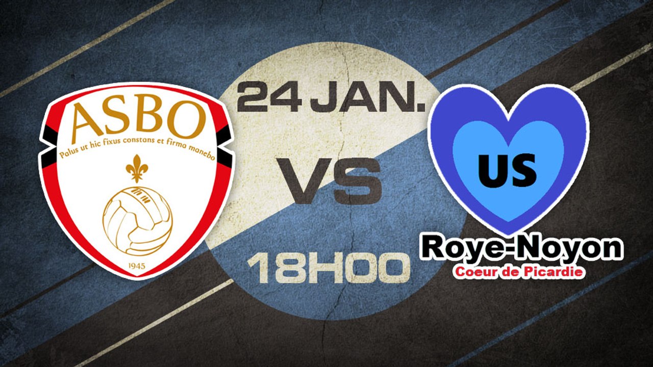 Samedi 24 Janvier à 18h00 - AS Beauvais Oise - US Roye Noyon - CFA A