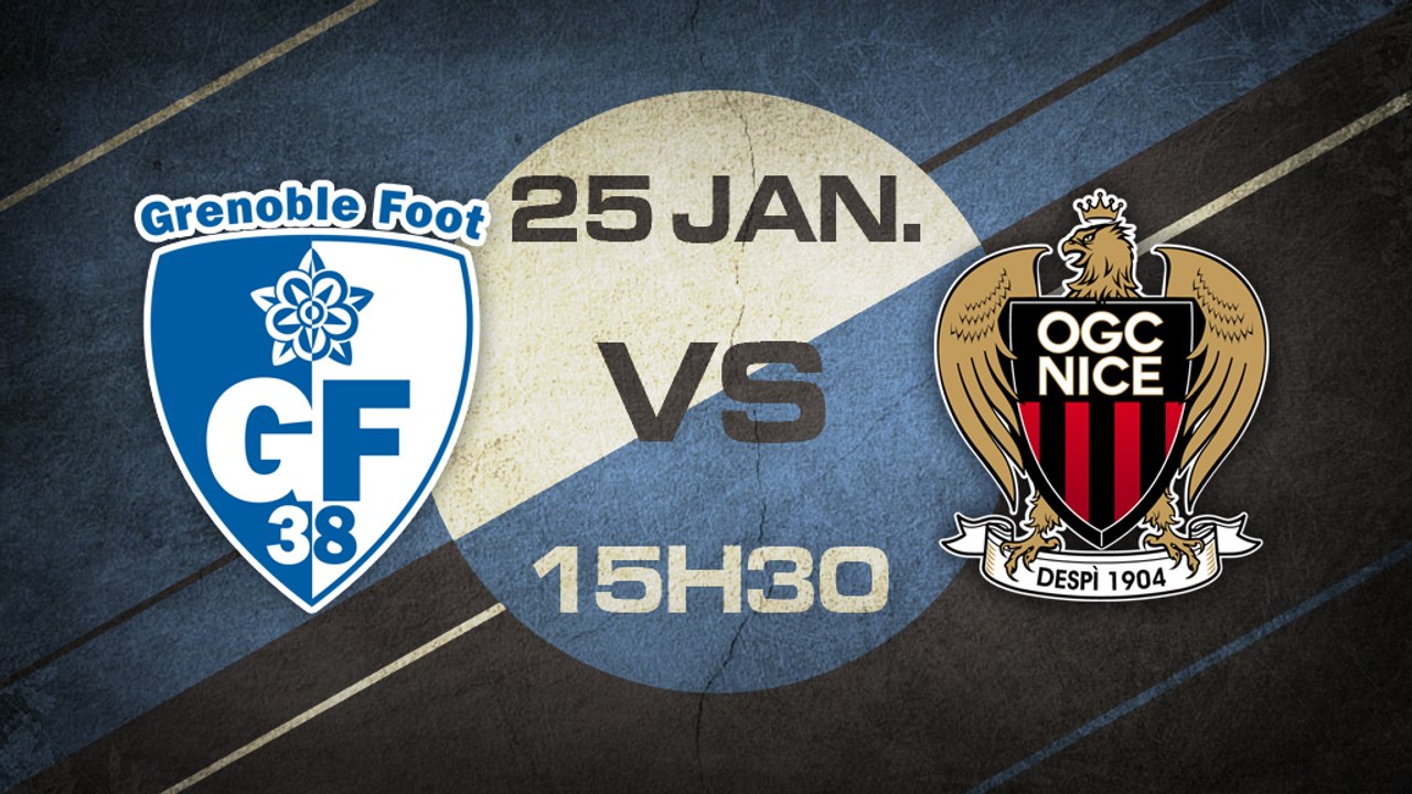 Dimanche 25 Janvier à 15h30 - Grenoble Foot 38 - OGC Nice (B) - CFA C