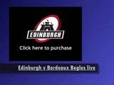 watch Bordeaux Begles vs Edinburgh rugby match online