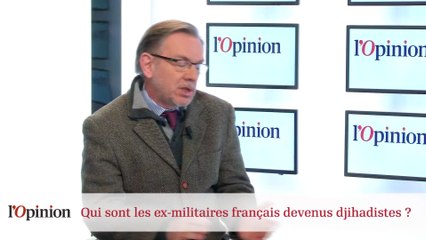 Qui sont les ex-militaires français devenus djihadistes ?