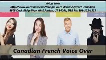 Voices Now Canadian French Voice Over