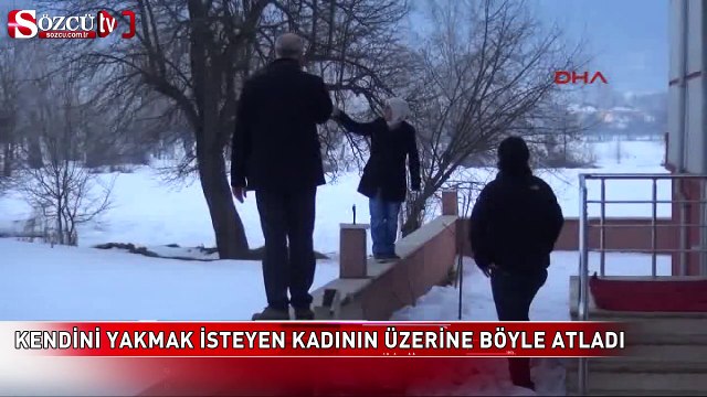 Kendini yakmak isteyen kadının üzerine böyle atladı
