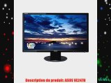 Asus VE247H Moniteur LED 236 (599 cm) DVI HDMI VGA Haut parleurs 1920 x 1080 Noir
