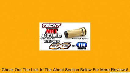 TechT MRT Invert Mini Aluminum Bolt - Gold Review