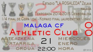1/4 Copa (ida): Málaga CF 0 - Athletic 0 (21/01/15)