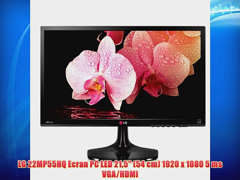 LG 22MP55HQ Ecran PC LED 215 (54 cm) 1920 x 1080 5 ms VGA/HDMI