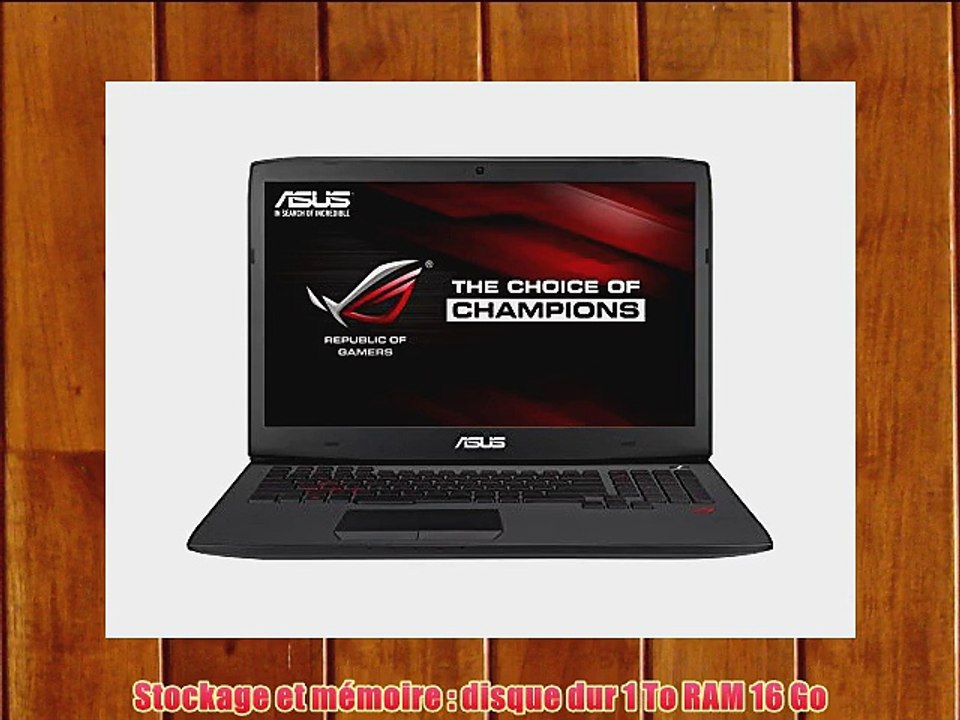 Asus ROG G751JM-T7041H PC portable Gamer 173 Aluminium Noir (Intel Core i7 16 Go de RAM Disque