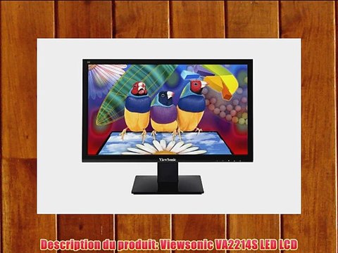 Viewsonic VA2214S Ecran PC LED 22 (5558 cm) 1920 x 1080 5 ms VGA/DVI Noir