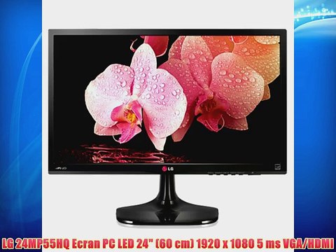 LG 24MP55HQ Ecran PC LED 24 (60 cm) 1920 x 1080 5 ms VGA/HDMI