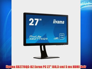 iiyama XB2776QS-B2 Ecran PC 27 (685 cm) 5 ms HDMI Noir