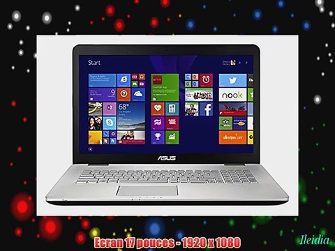 Asus Multim?dia N751JK-T4125H PC Portable 173 Aluminium (Intel Core i7 16 Go de Ram Disque