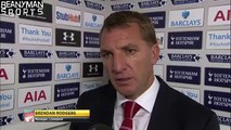Tottenham 0-3 Liverpool - Brendan Rodgers Post Game Interview - Sterling Finished Like Ricky Gervais