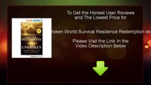 Buy Cheap Unbroken World Survival Resilience Redemption ebook _ Review And Discount