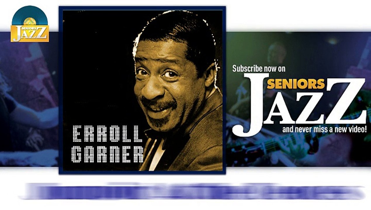 Erroll Garner - Jumpin' At the Deuces (HD) Officiel Seniors Jazz