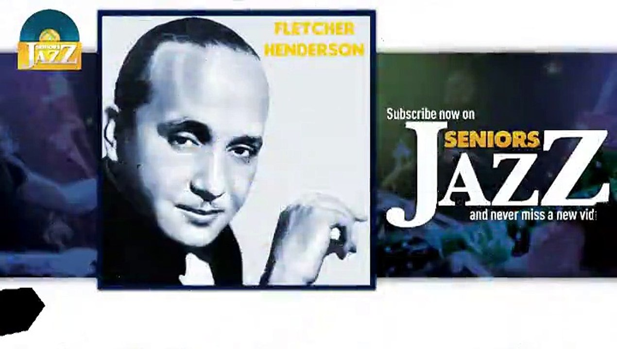 Fletcher Henderson - Blue Moments (HD) Officiel Seniors Jazz