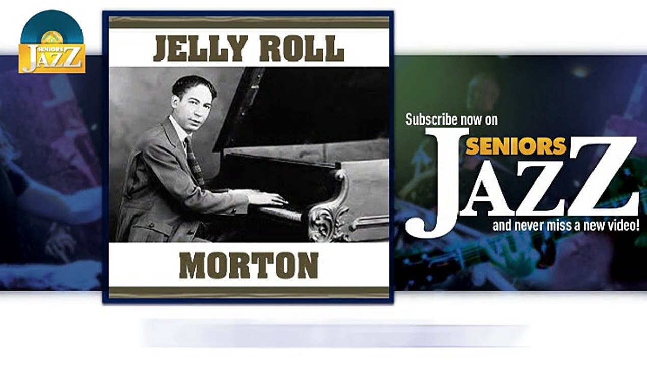 Jelly Roll Morton - Doctor Jazz (HD) Officiel Seniors Jazz