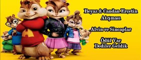 Alvin ve Sincaplar - Ödül Var Dediler Geldik (Beyaz & Candan Atışması)