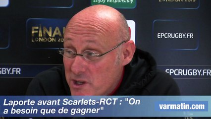 Laporte avant Scarlets-RCT : "On  a besoin que de gagner"