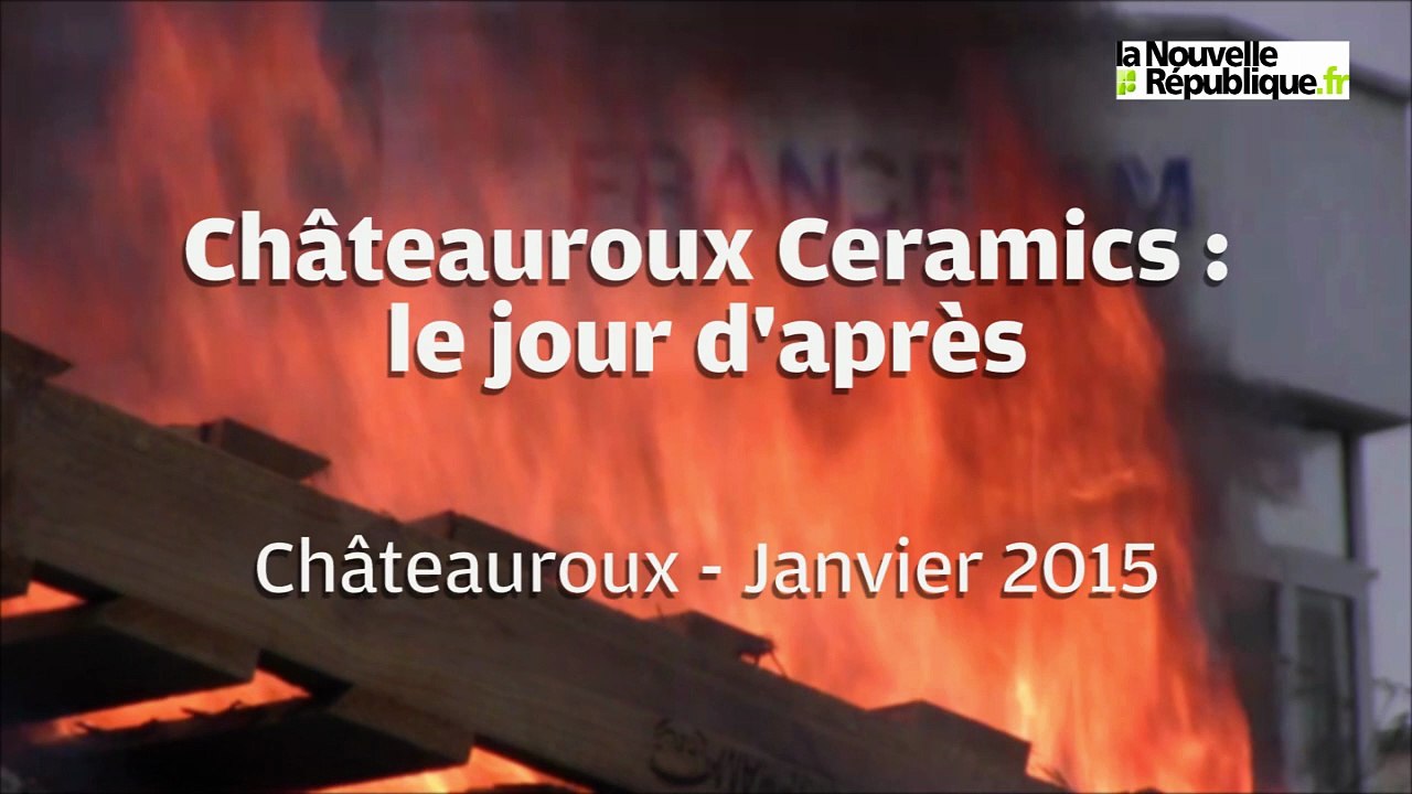 VIDEO. Châteauroux Ceramics : le jour d'après