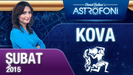 KOVA burcu aylık yorumu ( Şubat 2015)