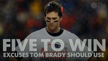 Five to Win: Excuses Tom Brady should for deflated footballs