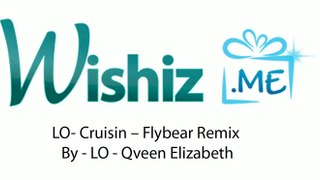 LO- Cruisin – Flybear Remix