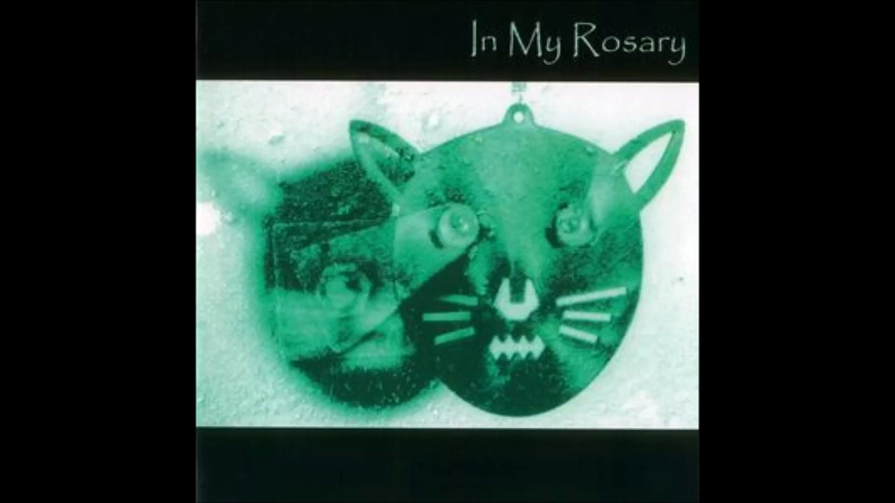 In My Rosary - A Naked Cloud