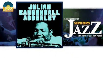 Julian Cannonball Adderley - Jeannine (HD) Officiel Seniors Jazz
