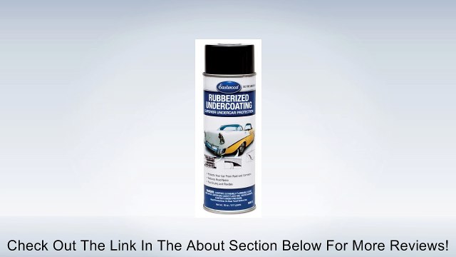 Eastwood Rubberized Automotive Undercoating Aerosol 18oz Review