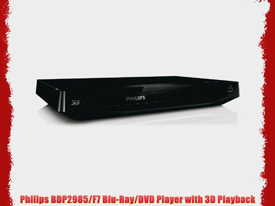 Philips BDP2985/F7 Blu-Ray/DVD Player with 3D Playback
