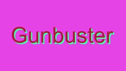 How to Pronounce Gunbuster