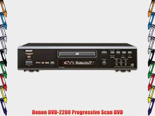 Denon DVD-2200 Progressive Scan DVD