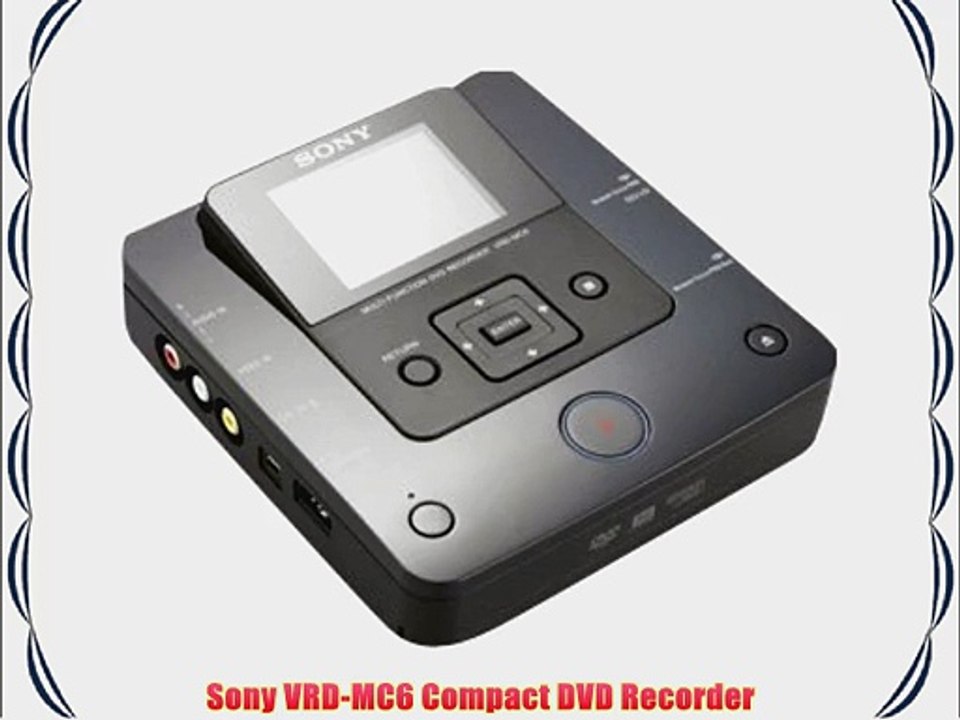 Sony VRD-MC6 Compact DVD Recorder