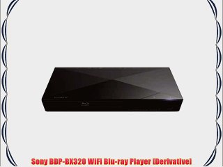 Sony BDP-BX320 WiFi Blu-ray Player [Derivative]