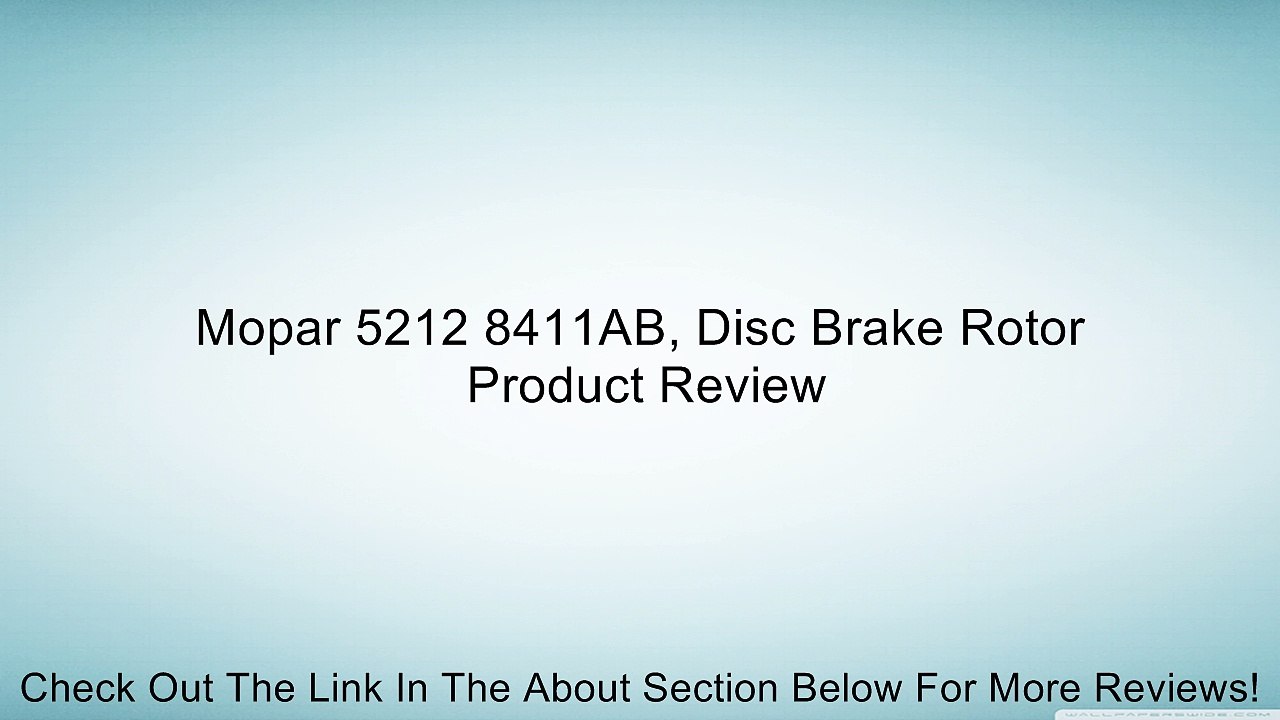 Mopar 5212 8411AB, Disc Brake Rotor Review