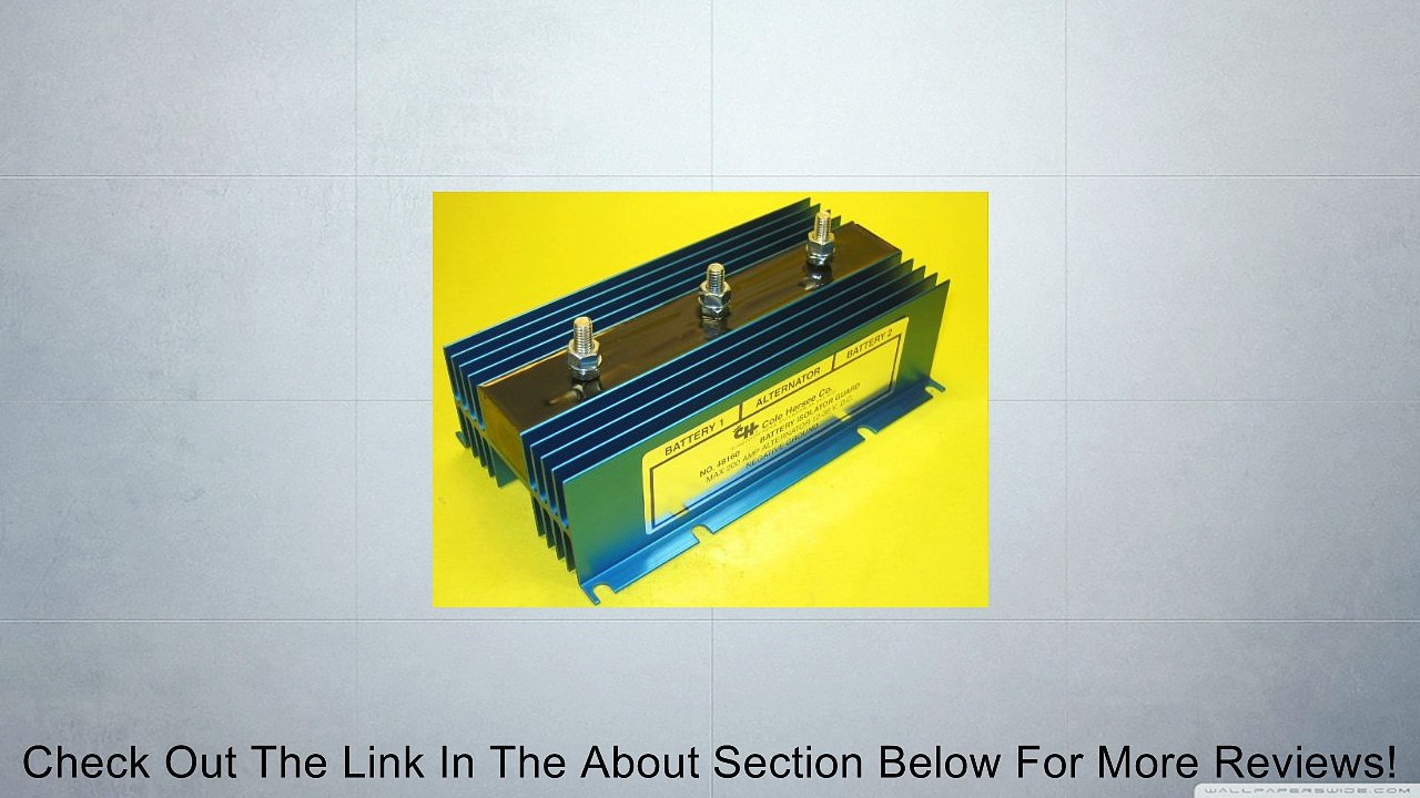 Cole Hersee 48160 Battery Isolator Review