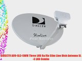 DIRECTV AU9-SL3-SWM Three LNB Ka/Ku Slim Line Dish Antenna SL-3 LNB Combo