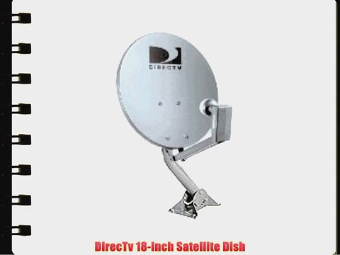 DirecTv 18-Inch Satellite Dish