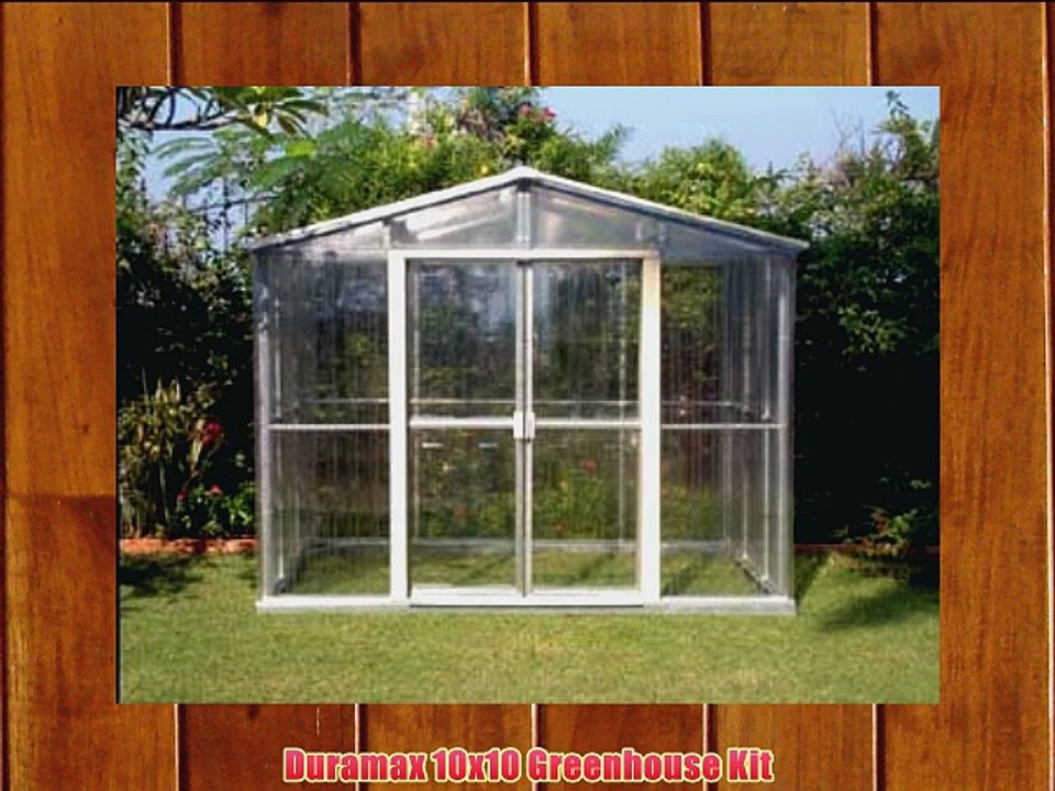Duramax 10x10 Greenhouse Kit