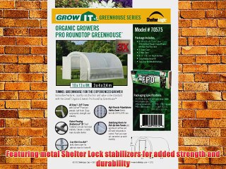 Shelter Logic Grow it Organic Growers Pro Tunnel Design Round Top Greenhouse 10 by 13 by 8-Feet