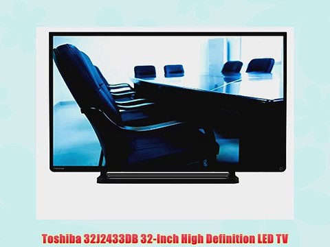 Toshiba 32J2433DB 32-Inch High Definition LED TV