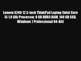Lenovo X240 12.5-inch ThinkPad Laptop (Intel Core i5 1.9 GHz Processor 8 GB DDR3 RAM 180 GB