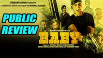 Public Review Of 'Baby' | Akshay Kumar | Taapsee Pannu